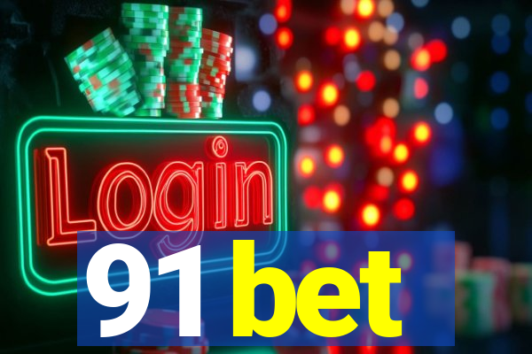 91 bet